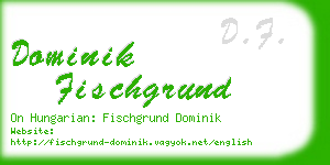 dominik fischgrund business card
